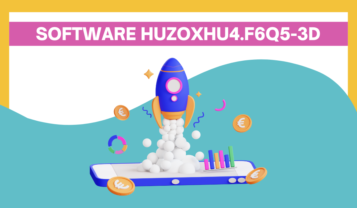 software huzoxhu4.f6q5-3d